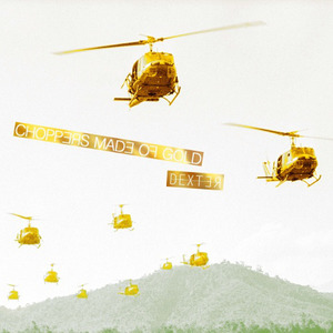 Choppers Made Of Gold
