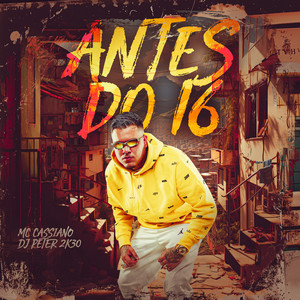 Antes Do 16 (Explicit)