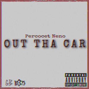 Out Tha Car (Explicit)