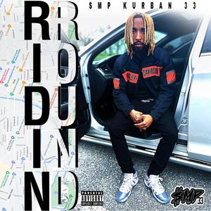 Ridin Round (Explicit)