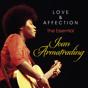 Love And Affection: The Essential Joan Armatrading