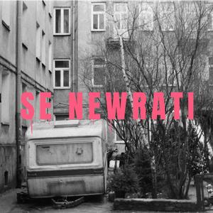 Se newrati (feat. Difel) [Explicit]