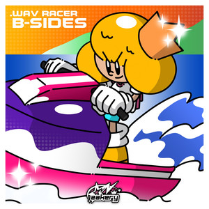 .WAV RACER: B-SIDES