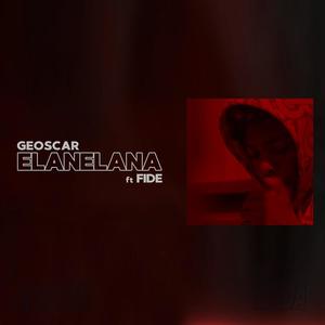 Elanelana (feat. Fide)
