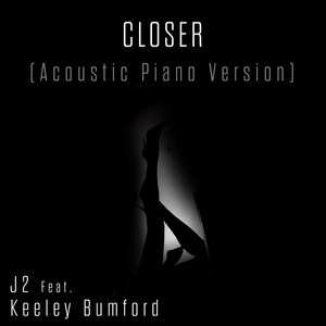 Closer (Acoustic Piano Version)