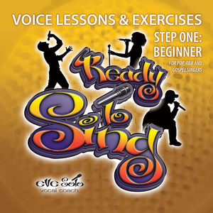 Voice Lessons/Vocal Exercises Ready to Sing Step 1