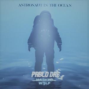 Masked Wolf Astronaut In The Ocean (Explicit)