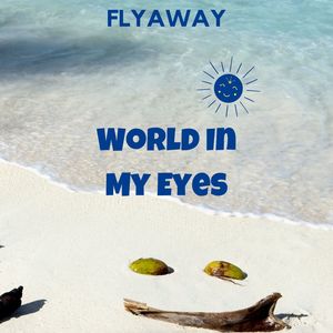 World in My Eyes