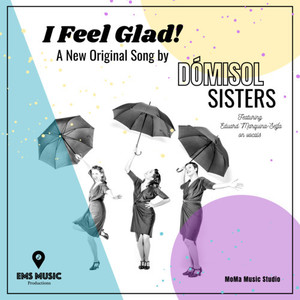 I FEEL GLAD (Explicit)