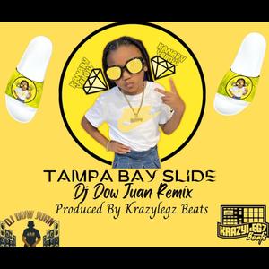 Tampa Bay Slide (feat. Kanary Yellow) [Dj Dow Juan Remix]