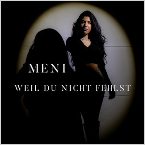 Weil du nicht fehlst