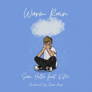 Warm Rain (feat. Km)