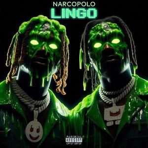 Lingo (feat. NarcoPolo) [Explicit]