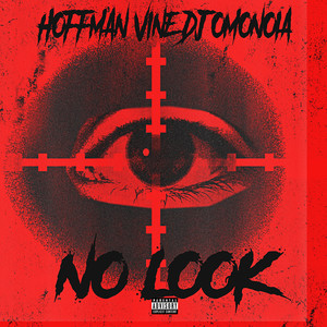 NO LOOK (Explicit)