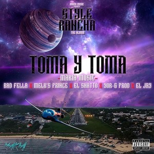 Toma y Toma (Explicit)