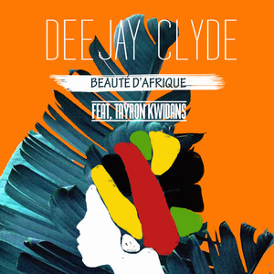 Beauté d'Afrique (feat. Tayron Kwidan's)