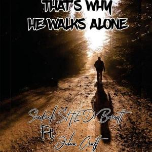 That's Why He Walks Alone (feat. Julia Craft)