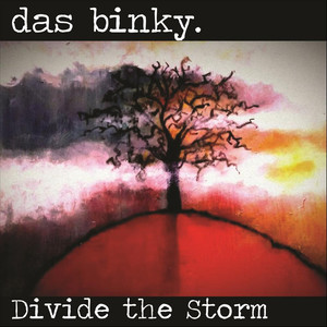 Divide the Storm (Clean Version)