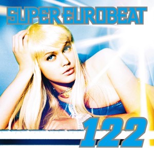 Super Eurobeat Vol. 122