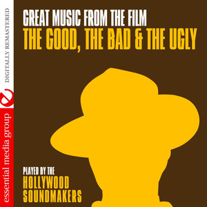 Great Music From The Film "The Good, The Bad & The Ugly" (Remastered)