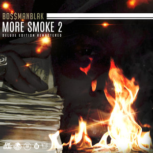 MORE SMOKE 2 (DELUXE EDITION) [Explicit]