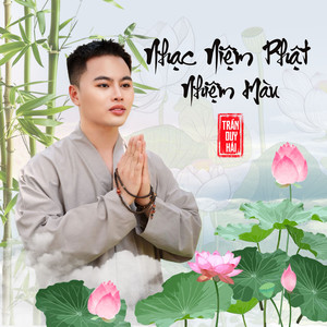 Nhạc Niệm Phật Nhiệm Màu