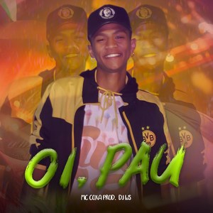 Oi Pau (Explicit)