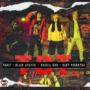 TBT(feat. Elias Ayaviri, Gaby Ferreyra & Grecia Gon)