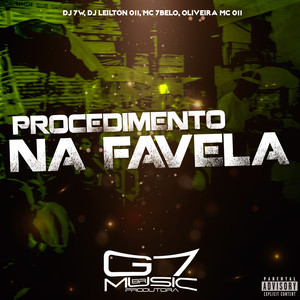 Procedimento na Favela (Explicit)