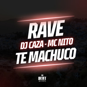 MEGA RAVE TE MACHUCO (Explicit)