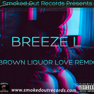 Brown Liquor Love (Remix)