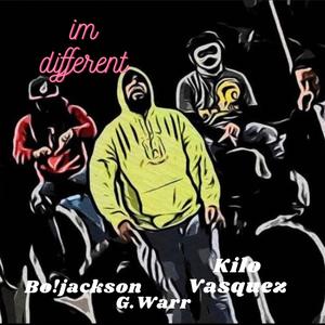 I'm Different (feat. G.Warr & Kilo Vasquez) (Explicit)