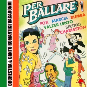 Per ballare, Vol. 1 (Fox, Marcia, Rumba, Valzer Lento,  Sirtaki, Charleston)