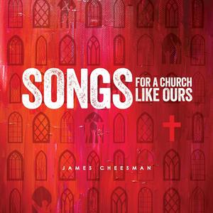 Songs for a Church Like Ours