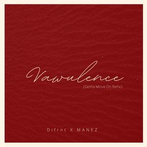 Vawulence (feat. MANEZ)