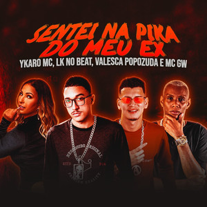 Sentei na Pika do Meu Ex (Explicit)