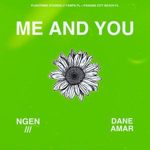 Me and You (feat. Dane Amar)