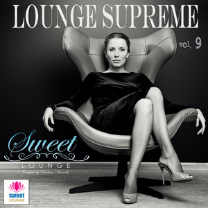 The Sweet Lounge, Vol. 9 Lounge Supreme