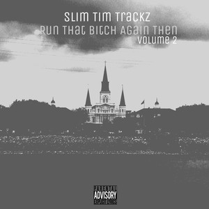 Run That Again Then, Vol. 2 (Explicit)