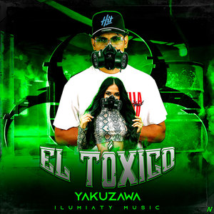 El Toxico (Explicit)