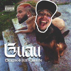 Guau (Explicit)
