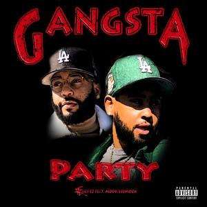 Gangsta Party (Explicit)