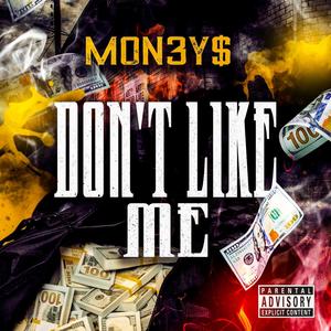 Don't like me (Explicit)