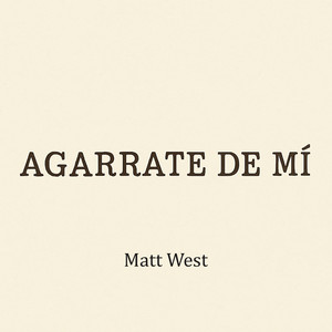 Agarrate de mí (Explicit)