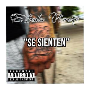 Se sienten (Explicit)