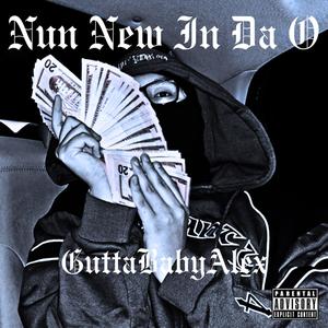 Nun New In Da O (Explicit)