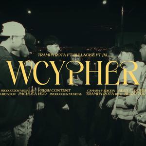 WCYPHER (feat. BULLNOISE, BOT Skull in the sun & Rapdass) (Explicit)