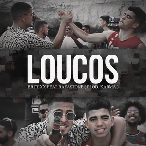 Loucos (Explicit)