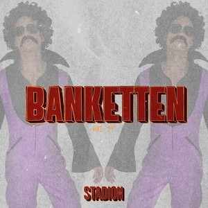 Banketten - 3 for 1 (Explicit)