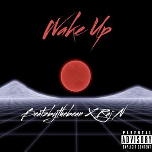 Wake Up (Explicit)